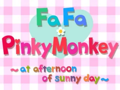 Fafa x Pinky Monkey: at afternoon of sunny day