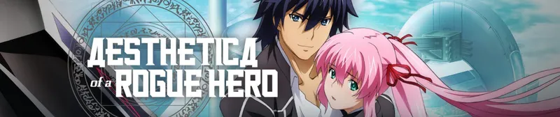 Aesthetica of a Rogue Hero est maintenant disponible sur Hulu et Crunchyroll