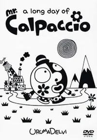 (A Long Day of) Mr. Calpaccio