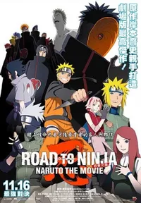 Naruto Shippuden the Movie 6: Road to Ninja