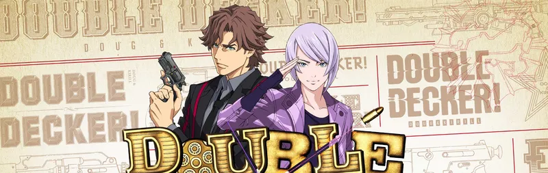 Double Decker! Doug & Kirill est disponible sur Crunchyroll
