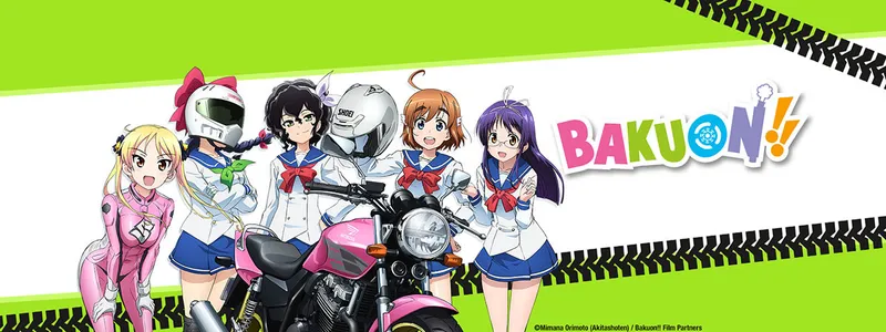 Bakuon!!, la comédie sur les motos, en streaming sur Crunchyroll et HIDIVE