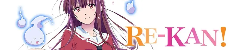 Re-Kan ! est désormais disponible sur Crunchyroll et Hulu en doublage anglais