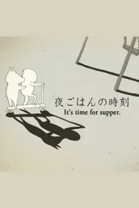 It's Time for Supper