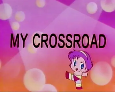 My Crossroad